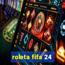 roleta fifa 24